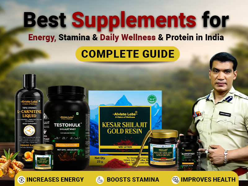 Best Supplements for Energy, Stamina & Daily Wellness in India - Complete Guide