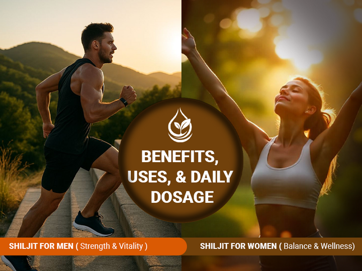 Shilajit for Men & Women: Benefits, Uses, and Daily Dosage